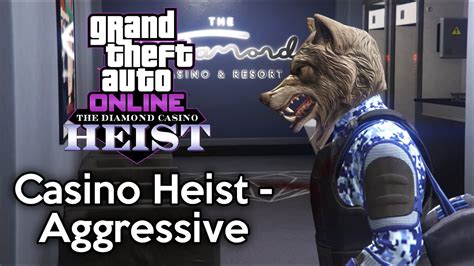 casino heist best approach|best aggressive approach casino heist.